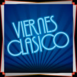 Viernes Clásico